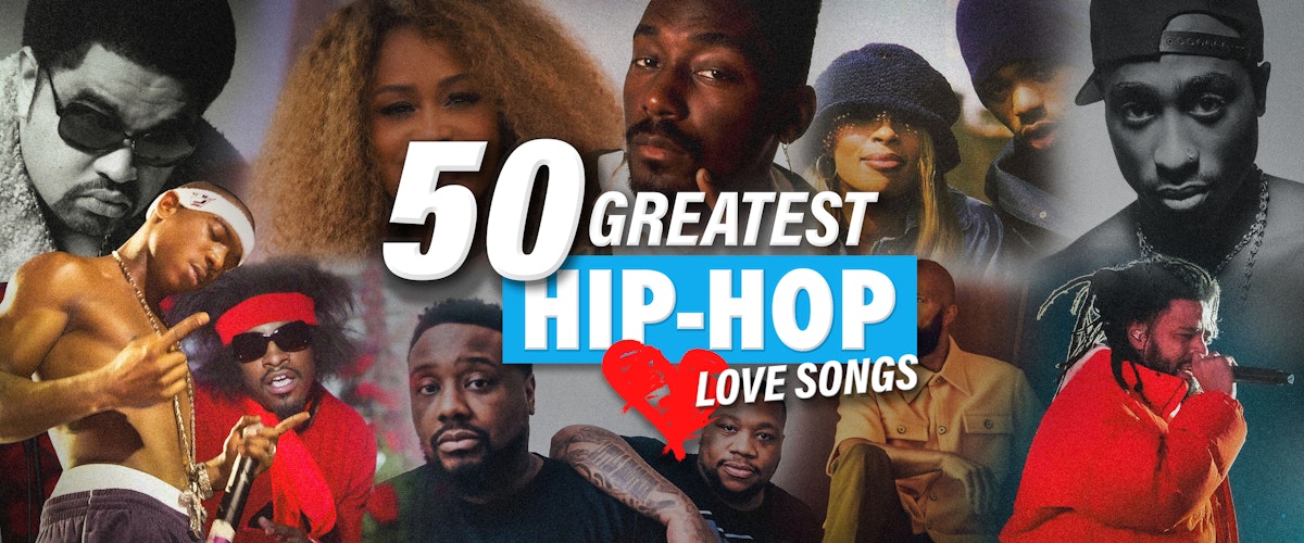 The 50 Greatest Hip-Hop Love Songs